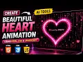 Create a Beautiful Heart Animation Website with AI ChatGPT Claude HTML CSS JS