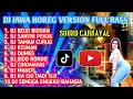 Download Lagu DJ JAWA HOREG VERSION FULL BASS sound carnaval DJ bojo biduan DJ santri pekok DJ taman curug