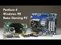 Lagu Building High Performance Windows 98 Retro Gaming PC with Pentium 4 and GeForce FX