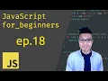 JavaScript for Beginners - For Loops Part 2
