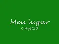 Meu lugar - Onze:20 (Legendado)