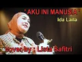 Download Lagu AKU INI MANUSIA # Ida Laila - cover by : Lista Safitri