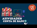 ATIVIDADES CONTA DE BANCO Orientacao a Objetos JAVA PARTE 2