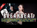 BREAKBEAT DJ CINTA MERAH JAMBU X RINDU AKU RINDU KAMU JADI SATU FULL MELODY FULL BASS TERBARU 2025🔥