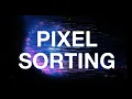 Pixel Sorting Tutorial