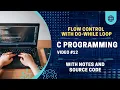 Do-While Loop Looping Decision Making Statement in C Language C Programming Tutorial