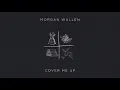 Download Lagu Morgan Wallen - Cover Me Up (Lyric Video)