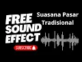 Download Lagu Efek Suara Suasana Pasar Tradisional | Traditional Market Ambience Sound Effect (No Copyright) #free