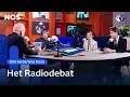 Lijsttrekkers voor het eerst tegenover elkaar in Radiodebat | NOS Nederland Kiest | NPO Radio 1