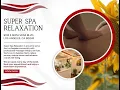 Super Spa Relaxation