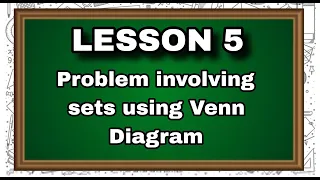 GRADE 7 SOLVING PROBLEMS USING A VENN DIAGRAM