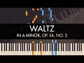 Download Lagu Frédéric Chopin - Waltz in A Minor, Op. 34, No. 2