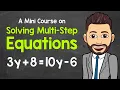 How to Solve Multi-Step Equations A Mini Course Math with Mr J