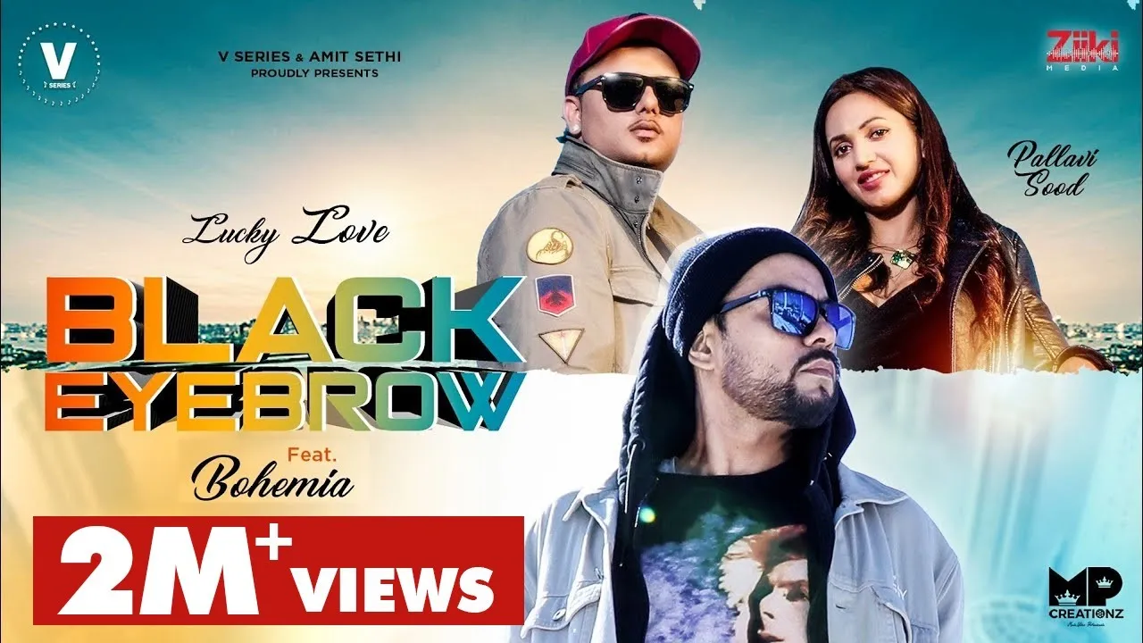 Black Eyebrow | Bohemia ( बोहेमिया )  | Lucky Love | Bohemia New Song | New Punjabi Song 2021