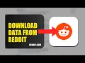 How To Download Data From Reddit 2025 2026