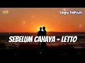 Download Lagu Letto - Sebelum Cahaya (Lirik)