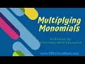 Multiplying Monomials
