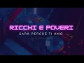 Download Lagu Ricchi e Poveri - Sarà Perchè Ti Amo REMIX 2023 (SAMHz \u0026 Dj Orazio)