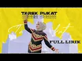 Download Lagu TAREK PUKAT - KAKA ALFARISI - LIRIK \u0026 COVER - LAGU ACEH TERBARU.........