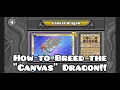 How to Breed the Canvas Dragon in tips
