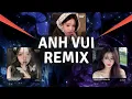 Download Lagu Anh Vui Remix, Nắng Dưới Chân Mây, Anh Vui Đến Nỗi Nghẹn Ngào | Nhạc Remix Triệu View 2025