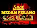 Download Lagu SPOT CAMPURSARI MEDAN PERANG