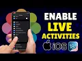 How to Enable Live Activities in iOS 18 1
