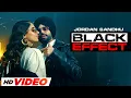 Black Effect Jordan Sandhu Ft Mehar Vaani Desi Cew Latest Punjabi Songs 2023