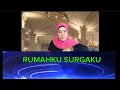 Download Lagu NASIDA RIA QOSIDAH DANGDUT - RUMAHKU SURGAKU COVER BY.MUISWATIN@fahruddinzen67