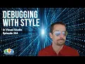 Debugging with Style in Visual Studio