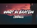 Download Lagu Waqt Ki Baatein - Dream Note ( Lyrics )