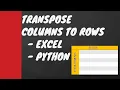 Tranpose Columns to Rows using Excel Python