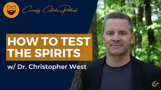 Can I trust my discernment? | Dr. Christopher West