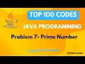 Check Prime Number Problem 7 Top 100 Codes Java Programming