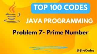 Check Prime Number Problem 7 Top 100 Codes Java Programming