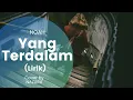Download Lagu Yang Terdalam - NOAH (Lirik) | Cover by NAZARA (ReArrangement)