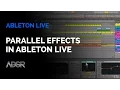Parallel effects in Ableton Live