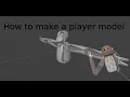 How to make a player model for your gorilla tag fan game