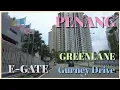 Lagu [DRIVING] PENANG GREEN LANE , E-GATE , GURNEY DRIVE , Malaysia