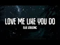 Download Lagu Ellie Goulding - Love Me Like You Do (Lyrics)