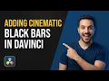 Adding Cinematic Black Bars In DaVinci Resolve 20 2026 Easy Guide