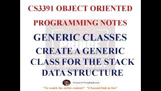 GENERIC CLASSES IN JAVA NOTES CS3391 OBJECT ORIENTED PROGRAMMING NOTES 2021 REGULATION CSE