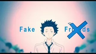 Download Fake Friends - AMV [Koe no Katachi - Dark Electronic Version] Nippon Nation 2019 MP3