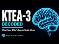 KTEA-3 Scores on Your Child s Evaluation What Parents Need to Know