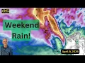 Big Weekend Storm for California Significant Rain Sierra Snow