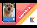 Retrofit2 Sample App Tutorial in Android Studio Kotlin 2021