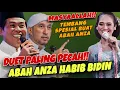 MASYAALLOH!! DUET PALING PECAH ABAH ANZA HABIB BIDIN 