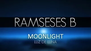 ramseses b moonlight lyrics