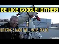 Be like Google Dither your astropics