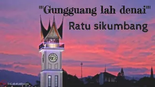 Download Lagu minang gungguang lah denai-ratu sikumbang|lirik|viral tiktok|kok takuik dilamun gelombang| MP3